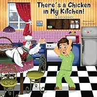 Algopix Similar Product 15 - Theres a Chicken in My Kitchen