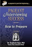 Algopix Similar Product 8 - Pageant Interviewing Success How to