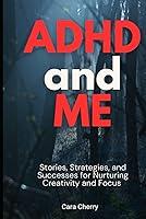 Algopix Similar Product 3 - ADHD and Me Stories Strategies and