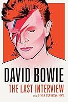 Algopix Similar Product 7 - David Bowie The Last Interview and