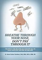 Algopix Similar Product 19 - Breathe Through Your Nose Dont Pay