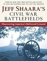 Algopix Similar Product 9 - Jeff Shaaras Civil War Battlefields