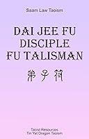 Algopix Similar Product 10 - Dai Jee FU 弟子符: Taoism FU