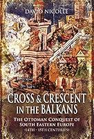 Algopix Similar Product 18 - Cross  Crescent in the Balkans The