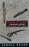 Algopix Similar Product 18 - Season of Blood: A Rwandan Journey