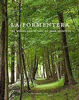 Algopix Similar Product 10 - La Formentera The Woodland Refuge of