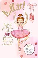 Algopix Similar Product 15 - Ballett Das Buch fr Kinder mit 200