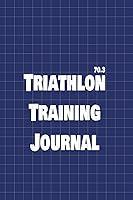 Algopix Similar Product 8 - Triathlon Training Journal 52 Weeks