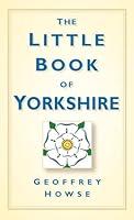 Algopix Similar Product 4 - The Little Book of Yorkshire