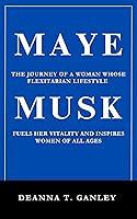 Algopix Similar Product 6 - Maye Musk The Journey of a Woman Whose
