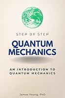 Algopix Similar Product 7 - Quantum Mechanics Step by Step An