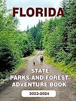 Algopix Similar Product 2 - FLORIDA STATE PARK AND FOREST ADVENTURE