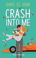 Algopix Similar Product 11 - Crash Into Me