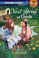 Algopix Similar Product 14 - Next Spring an Oriole A Stepping Stone
