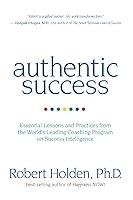 Algopix Similar Product 10 - Authentic Success Essential Lessons