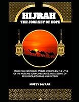 Algopix Similar Product 14 - HIJRAH THE JOURNEY OF HOPE Migration