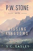 Algopix Similar Product 1 - P. W. Stone and the Missing Kingdoms