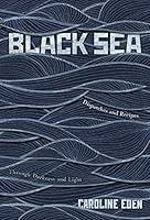 Algopix Similar Product 1 - Black Sea Dispatches and Recipes