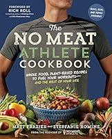 Algopix Similar Product 1 - The No Meat Athlete Cookbook Whole