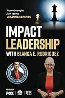 Algopix Similar Product 16 - Impact Leadership with Blanca E