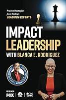 Algopix Similar Product 4 - Impact Leadership with Blanca E