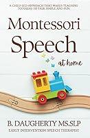 Algopix Similar Product 10 - Montessori Speech at Home A Childled