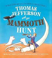 Algopix Similar Product 3 - Thomas Jefferson and the Mammoth Hunt