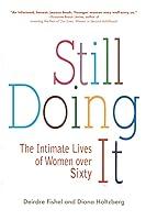 Algopix Similar Product 15 - Still Doing It The Intimate Lives of