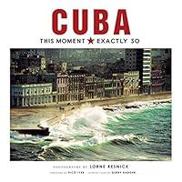 Algopix Similar Product 12 - Cuba: This Moment, Exactly So