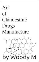 Algopix Similar Product 3 - Art of clandestine drugs manufacture