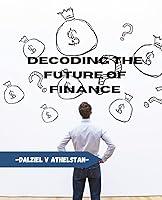 Algopix Similar Product 11 - Decoding the Future of Finance A