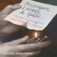 Algopix Similar Product 9 - Prisoners Lovers and Spies The Story