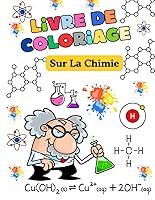 Algopix Similar Product 18 - Livre de Coloriage sur la Chimie