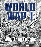 Algopix Similar Product 11 - World War I Why They Fought What Were