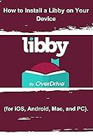 Algopix Similar Product 13 - How to Install a Libby on Your Device