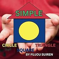 Algopix Similar Product 20 - SIMPLE CIRCLE SQUARE TRIANGLE