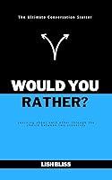 Algopix Similar Product 19 - Would You Rather The Ultimate