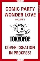 Algopix Similar Product 8 - Comic Party Wonder Love, Volume 1 (1)