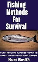 Algopix Similar Product 19 - Fishing Methods For Survival The Most