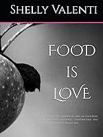 Algopix Similar Product 4 - FOOD is LOVE A story of love