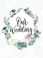 Algopix Similar Product 9 - Our Wedding: Guest Book