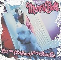Algopix Similar Product 6 - Let Me Play With Your Poodle