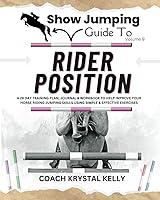 Algopix Similar Product 1 - Show Jumping Guide to Rider Position A