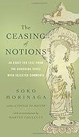 Algopix Similar Product 18 - The Ceasing of Notions An Early Zen