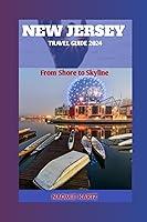 Algopix Similar Product 14 - New Jersey Travel Guide 2024 From