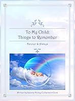 Algopix Similar Product 2 - To My Child Things to Remember Forever