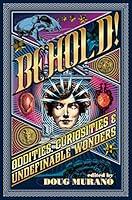 Algopix Similar Product 11 - Behold Oddities Curiosities and