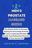 Algopix Similar Product 19 - MENS PROSTATE MASSAGE GUIDE The