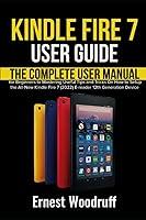 Algopix Similar Product 16 - Kindle Fire 7 User Guide The Complete