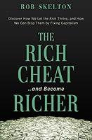 Algopix Similar Product 16 - The Rich Cheat and Become Richer